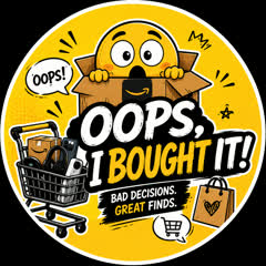 Oops, I Bought It
